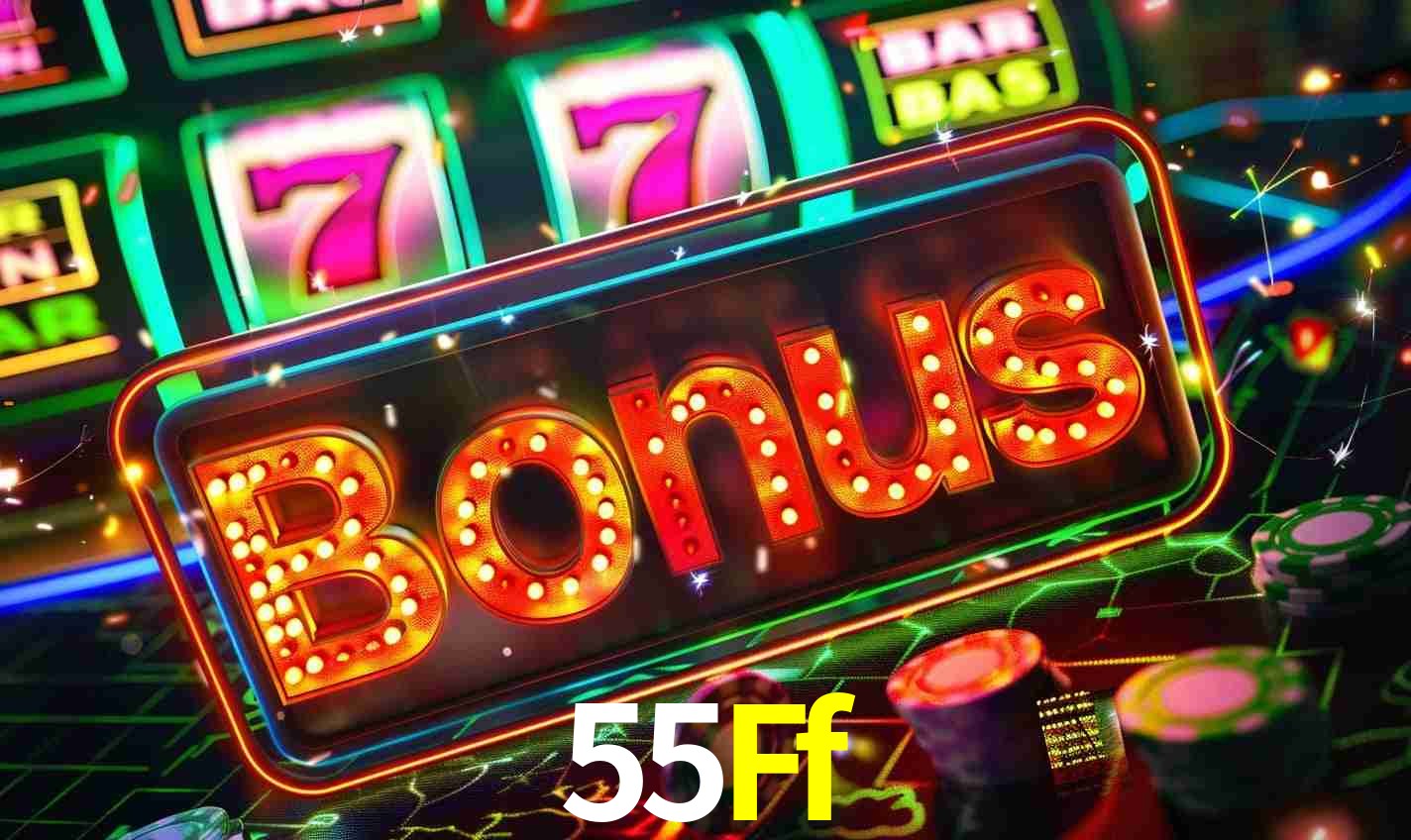 Sistema de Bônus 55Ff
